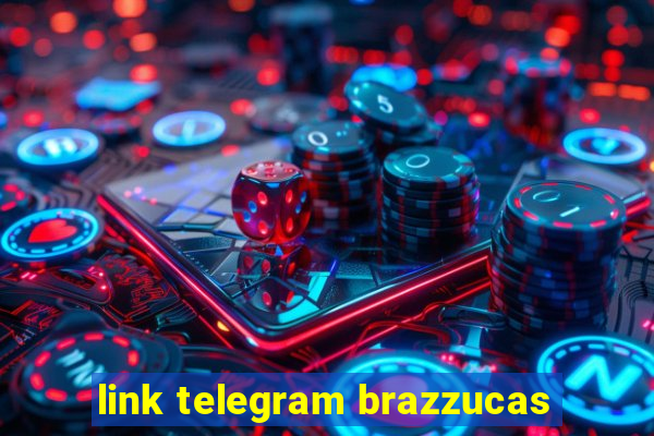 link telegram brazzucas